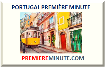 PORTUGAL PREMIÈRE MINUTE 2023